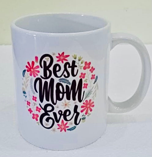 Best Mom Ever Mug
